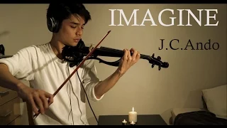 IMAGINE - JOHN LENNON (VIOLIN COVER BY J.C.ANDO)