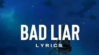 Imagine Dragons - Bad Liar || Lyrics || Time Dilation
