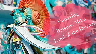 ✧ UNBOXING ✧ Hatsune Miku Land of the Eternal ✧