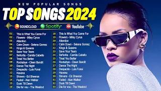 Rihanna, Taylor Swift, Dua Lipa, The Weeknd, Selena Gomez, Miley Cyrus, Ed Sheeran💥💥Top Hits 2024 #2