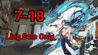 [Arknights] 7-18 ft. Ling Solo