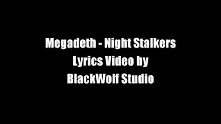 Megadeth - Night Stalkers (Lyrics) ft. Ice T