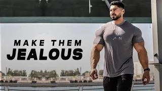 Make Them Jealous - Fitness Motivation