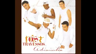 Grupo Os Travessos  - Me Dê Motivos Part. Sampa Crew Álbum Adivinha Ano 2000 Faixa Bônus
