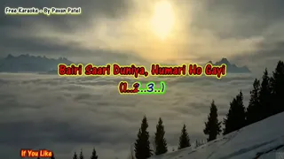 Tere hum aye sanam pyar mein wada raha karaoke for female male voice Mohammad nayeem