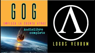 GOG (Empieza la cuenta Atrás) AUDIOLIBRO COMPLETO