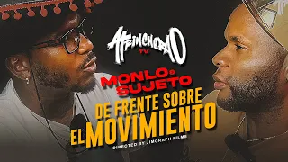 Monlo y Sujeto Oro de Frente Sobre el Movimiento Atrincherao TV / EP.1