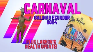 Salinas Ecuador Carnaval 2024 | Health Update #salinascarnaval #carnavalecuador