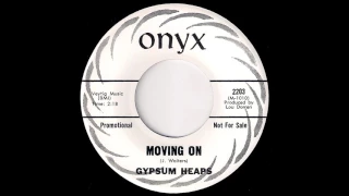 Gypsum Heaps - Moving On [Onyx] 1968 Garage Funk 45
