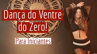 Dança do Ventre do Zero/ Iniciante