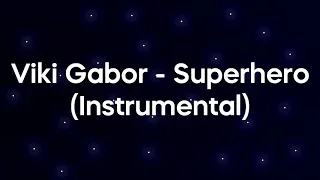 Viki Gabor - Superhero (Instrumental)