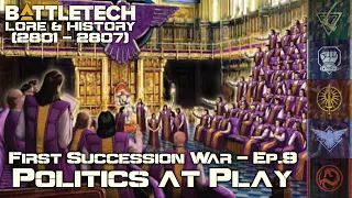 BattleTech Lore & History - First Succession War: Politics at Play (MechWarrior Lore)