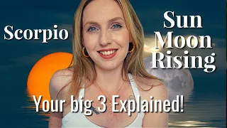 SCORPIO Sun, Moon & Rising Sign Differences | Your BIG 3 Explained 2021 | Hannah's Elsewhere