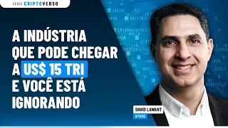 A indústria que pode chegar a US$ 15 tri e você está ignorando | Criptoverso #04