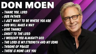 Don Moen - Don Moen collection 2024 - Worship music every day #donmoen #worship2024