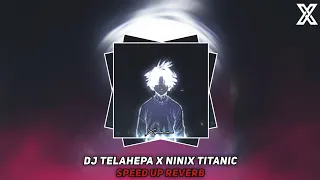 DJ TELAHEPA X NINIX TITANIC KOPLO VIRAL TIKTOK TERBARU 2024!!