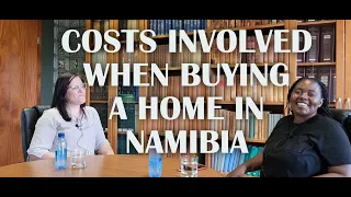 Costs Involved When Buying a Home in Namibia | Aina Sheya Properties | Windhoek | Real Estate