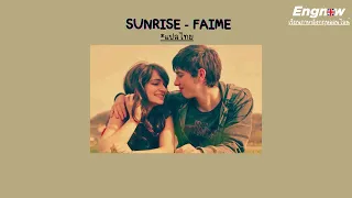 Sunrise - Faime แปลไทย by Engnow