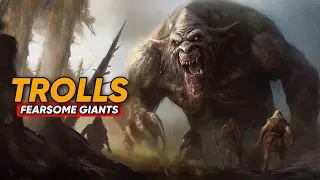 The Trolls: The Gigantic Creatures of Scandinavian Mythology.