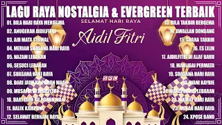 Lagu Raya Lama - Koleksi Lagu Raya Nostalgia & Evergreen Terbaik Sepanjang Zaman - Lagu Raya 2024