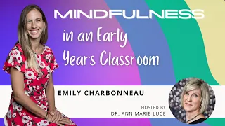 Mindfulness in an Early Years Classroom | Stories of InterACT