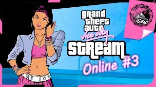 ● GTA Vice City ●Русская Озвучка● Ностальгический STREAM Прохождение #3●