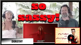 What's Coming To me - DOROTHY Reaction with Mike & Ginger