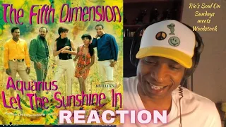 The 5th Dimension "Aquarius / Let The Sunshine In" (REACTION)