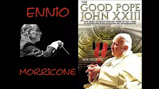 Ennio Morricone - Il Papa buono OST (completa) Giovanni XXIII - The good Pope John Colonna sonora