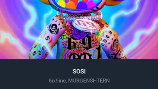 6ix9ine, MORGENSHTERN - SOSI