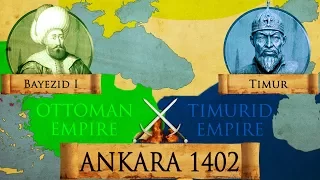 Battle of Ankara 1402 Ottoman - Timurid War DOCUMENTARY