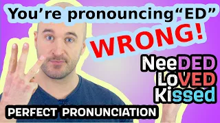 Stop mispronouncing "ED"! | Perfect English Pronunciation