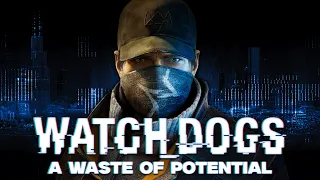 Watch_Dogs' Wasted Potential | 10 Years Later (Retrospective)