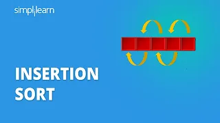 Insertion Sort | Insertion Sort In Data Structures | Insertion Sort Algorithm | Simplilearn