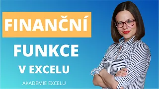 Finanční funkce v Excelu | Výpočty splátek, úvěrů, sazeb, úspor i úroků