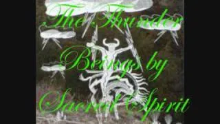 Sacred spirit - The Thunder Beings