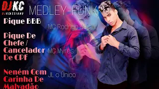 Medley-Funk #DJKCassiano | MC Rodrigo DO CN, MC Myres, JL Único | Versão Elias MonkBel & Bregadeira