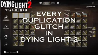 Every Duplication Glitch That's Not Patched In Dying Light 2 For PS4/PC/XBOX/PS5