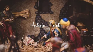 Il Volo — Adeste Fideles [LYRICS/SUB ESP]