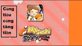 Hướng dẫn tải My Sushi Story càng tiêu càng tăng siêu sịn| Hiếu gamer 197