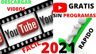 COMO DESCARGAR VÍDEOS DE YOUTUBE FÁCIL Y RÁPIDO SIN PROGRAMAS 2021 VIDEO TUTORIAL PRACTICO SIN RODEO