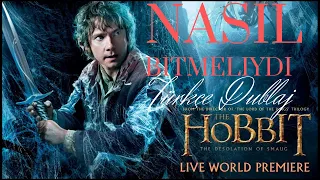 Hobbit Nasıl Bitmeliydi Türkçe Dublaj