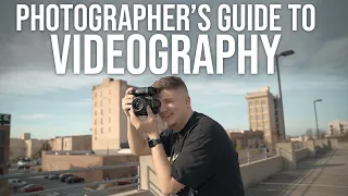A Photographer's Guide to Videography
