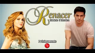 Renacer remake de Mirada De Mujer protagoniza Lucero y Carlos Rivera 2018