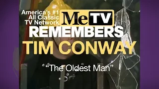 MeTV Remembers Tim Conway | The Oldest Man