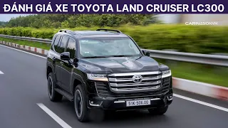 Đánh giá Toyota Land Cruiser LC300: Không còn là chiếc xe "yếu xìu uống xăng như quỷ" | Car Passion