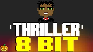 Thriller (2022) [8 Bit Tribute to Michael Jackson] - 8 Bit Universe