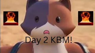 Day 2 KBM!