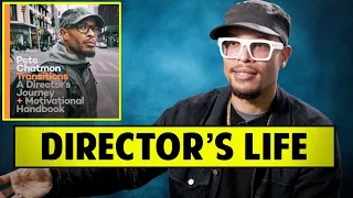 A Director’s Journey And Motivational Guide For Beginners - Pete Chatmon [FULL INTERVIEW]