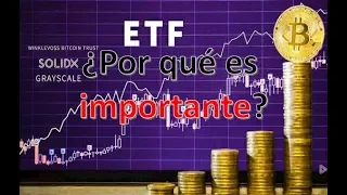 ¿Qué son los ETF de Bitcoin y por qué es importante?